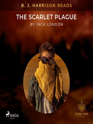 cover image of B. J. Harrison Reads the Scarlet Plague